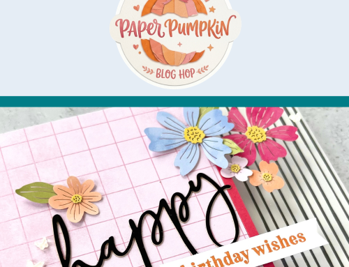Paper Pumpkin bloghop: Hooray for Birthdays